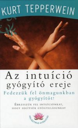 Az intuíció gyógyító ereje