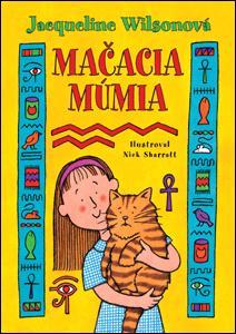 Kniha Mačacia múmia - Jacqueline Wilson,Marcela Valentovičová