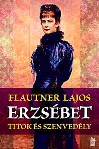 Erzsébet - Titok és szenvedély