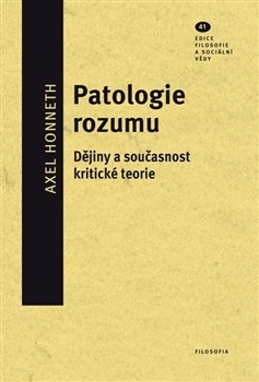 Kniha Patologie rozumu - Alex Honneth