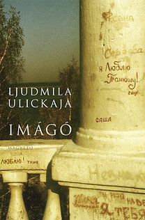 Imágó - Ljudmila Ulickaja