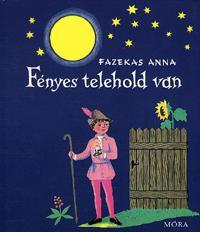 Fényes telehold van