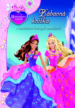 Barbie a Diamantový zámok - Zábavná knižka