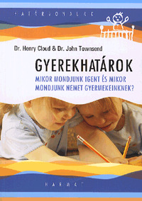 Gyerekhatárok - Henry Cloud,John Townsend