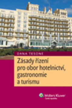 Zásady řízení pro obor hotelnictví, gastronomie a turismu