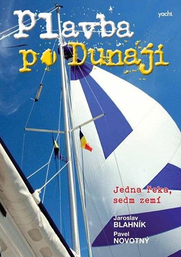Kniha Plavba po Dunaji - Jedna řeka, sedm zemí
