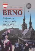 Brno - Tajemná metropole Moravy
