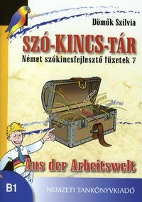 SZÓ-KINCS-TÁR - Aus der Arbeitswelt