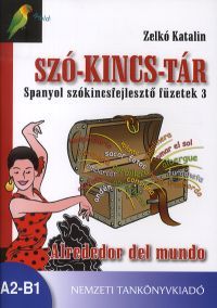 SZÓ-KINCS-TÁR - Alrededor del mundo