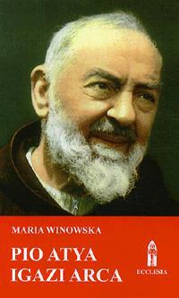 Pio atya igazi arca