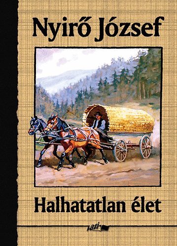 Halhatatlan élet