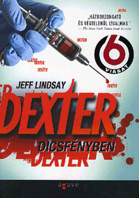 Dexter dicsfényben