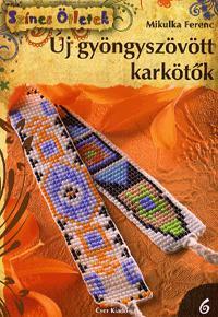 Új gyöngyszövött karkötők
