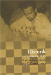 Historik nad šachovnicí dějin