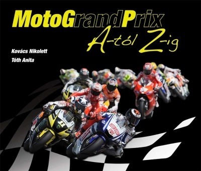 MotoGrandPrix A-tól Z-ig