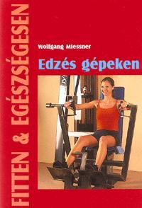 Edzés gépeken