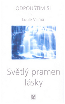 Kniha Světlý pramen lásky - Odpouštím si-2.vyd