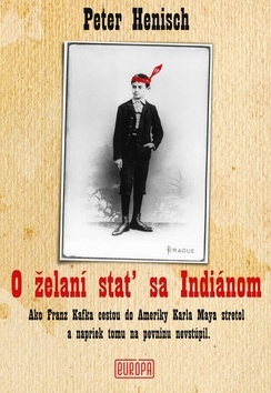 O želaní stať sa Indiánom kúpite na Panta Rhei