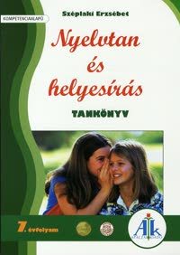 Nyelvtan és helyesírás Tankönyv 7. évfolyam