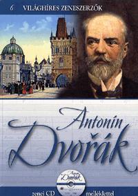Antonin Dvořák (CD melléklettel)
