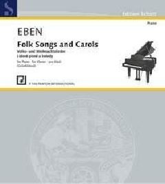 Czech Folk Songs and Carols for Piano / Lidové písně a koledy pro klavír - Petr Eben