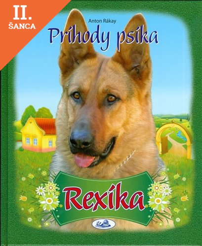 Lacná kniha Príhody psíka Rexíka