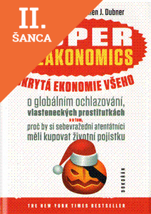 Lacná kniha Superfreakonomics skrytá ekonomie všeho