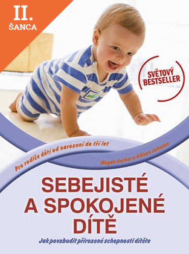 Lacná kniha Sebejisté a spokojené dítě