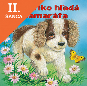 Lacná kniha Šteniatko hľadá kamaráta