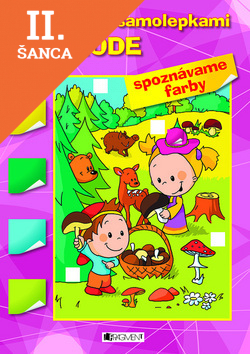 Lacná kniha Hráme sa so samolepkami: V prírode (farby)