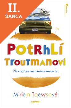 Lacná kniha Potrhlí Troutmanovi