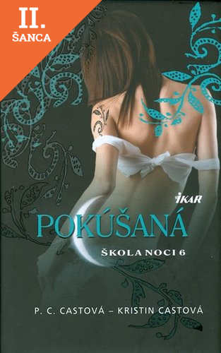 Lacná kniha Škola noci 6: Pokúšaná