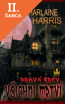 Lacná kniha Pravá krev - Všichni mrtví