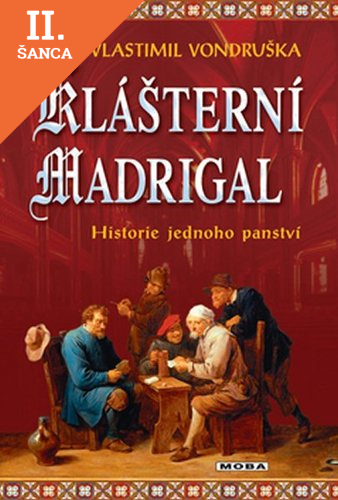 Lacná kniha Klášterní madrigal