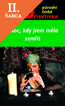 Lacná kniha Noc, kdy jsem měla zemřít