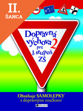 Lacná kniha Dopravná výchova 2 pre 1. stupeň ZŠ
