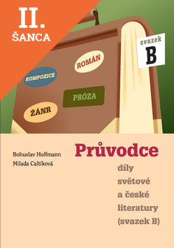 Lacná kniha Průvodce díly světové a české literatury