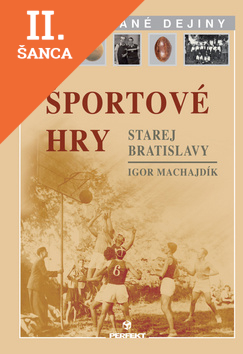 Lacná kniha Športové hry starej Bratislavy