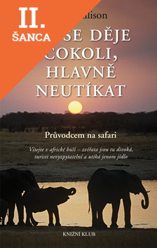Lacná kniha Ať se děje cokoli, hlavně neutíkat