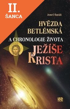 Lacná kniha Hvězda betlémská a chronologie života Ježíše Krista