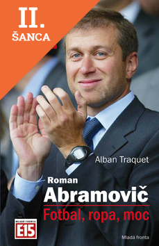 Lacná kniha Roman Abramovič: Fotbal, ropa, moc