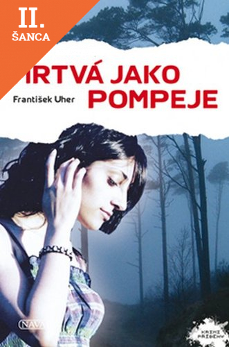 Lacná kniha Mrtvá jako Pompeje