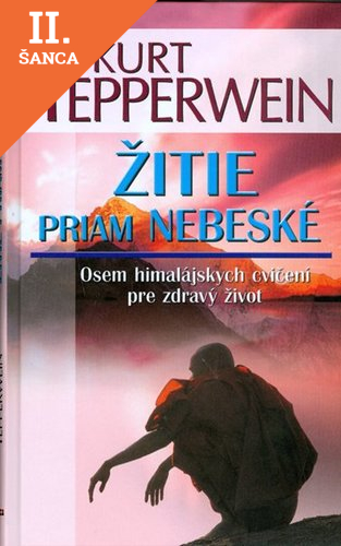 Lacná kniha Žitie priam nebeské