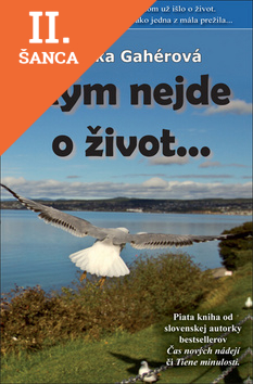 Lacná kniha Kým nejde o život...