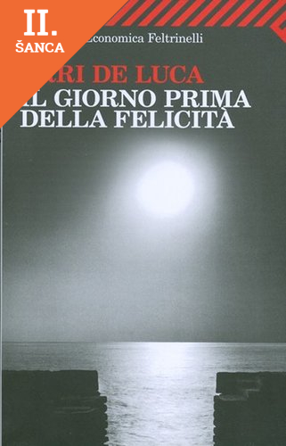 Lacná kniha Il giorno prima della felicita