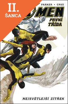 Lacná kniha X-Men - První třída - Nejsvětlejší zítřek