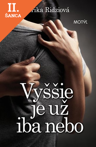 Lacná kniha Vyššie je už iba nebo