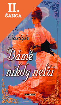 Lacná kniha Dámě nikdy nelži