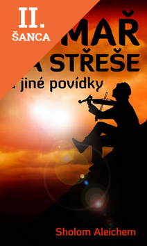 Lacná kniha Šumař na střeše a jiné povídky