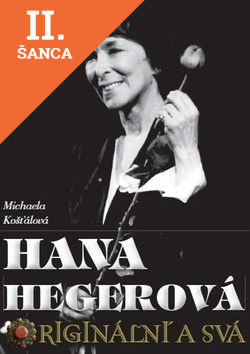 Lacná kniha Hana Hegerová originální a svá